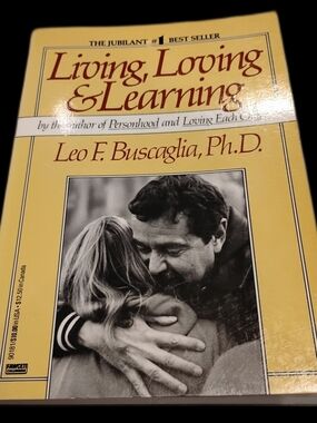 Living, Loving And Learning (First Ballantine Books Trade Edition - April 1983)